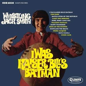 Whistling Jack Smith I Was Kaiser Bill's Batman Japan Music CD^