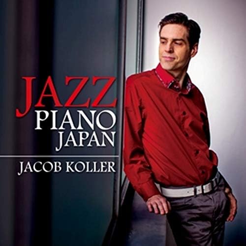 jacob koehler JAZZ PIANO JAPAN Japan Music CD