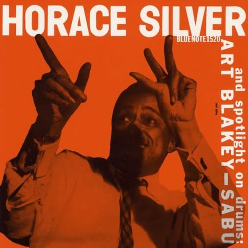 Horace Silver Trio & Art Blakey, Sabu +4 (Limited Edition) Japan CD Bonus track
