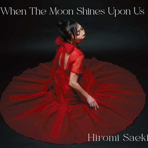 HIROMI SAEKI When The Moon Shines Upon Us Japan Music CD