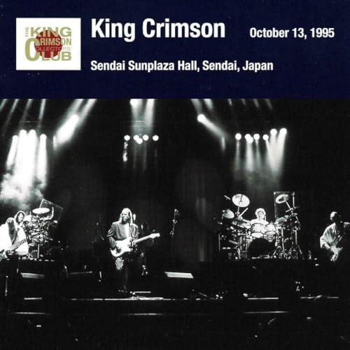 King Crimson Japan Tour Supplementary Series in SHM-CD 1995 Edition 11 [Sendai]