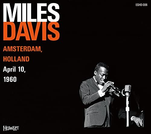 MILES DAVIS AMSTERDAM, HOLLAND April 10, 1960 Japan Music CD