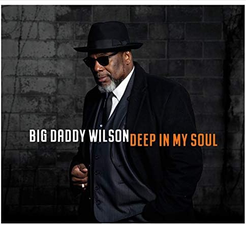 big daddy wilson deep in my soul Japan Music CD