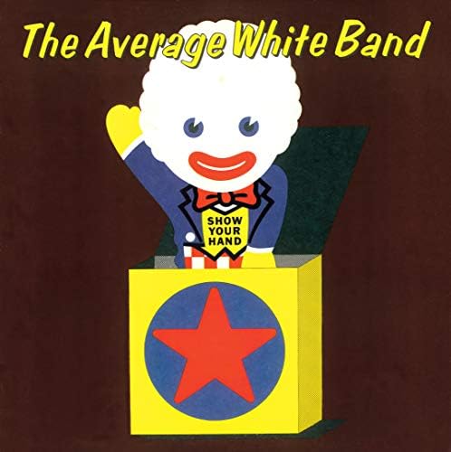 average white band Show Your Hands +5 (latest remaster, new commentary, lyrics,