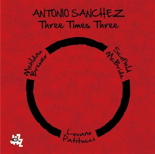 Antonio Sanchez Three Times Three Japan Music CD
