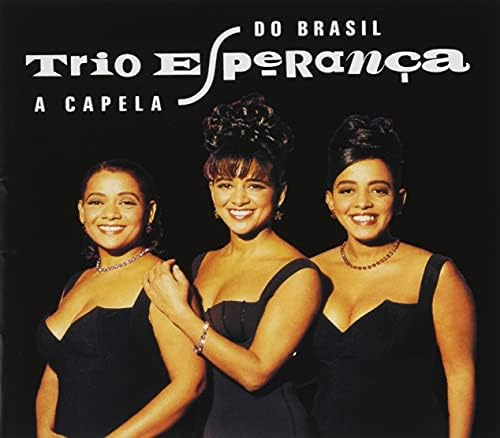Trio Esperanza A Cappella do Brasil (Limited Edition) Japan Music CD