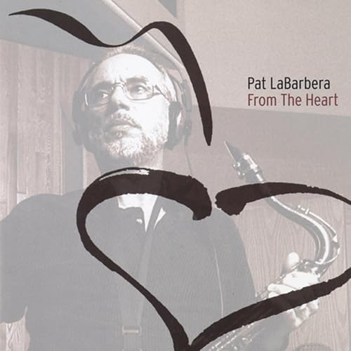 Pat LaBarbera From the Heart Japan Music CD