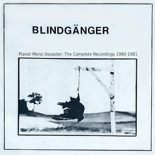 Brinthganger Planet Mono Desaster: The Complete Recordings 1980-1981 Japan CD