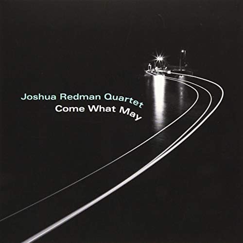 Joshua Redman Come What May Japan Music CD
