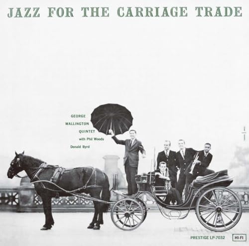 george warrington Jazz for the Carriage Trade (SHM-CD) Japan Music CD