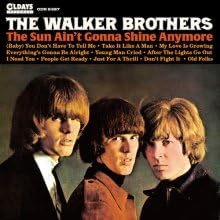 The Walker Brothers The Sun Ain't Gonna Shine Anymore Japan Music CD