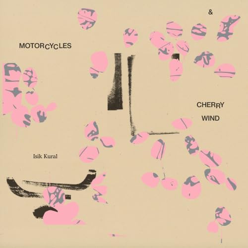 Isik Kural Motorcycles and Cherry Wind [ARTPL-268] Japan Music CD