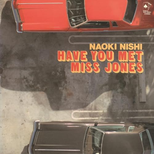 Naoki Nishi Have You Met Miss Jones [Amazing JAPAN JAZZ] Japan Music CD