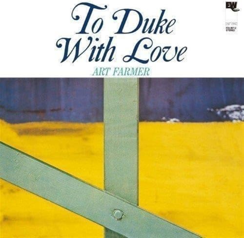 Art Farmer,Art Farme To Duke With Love (Limited Edition) Japan Music CD