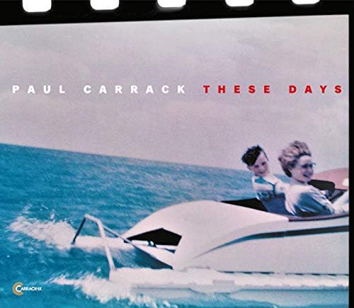 Paul Carrack These Days Japan Music CD