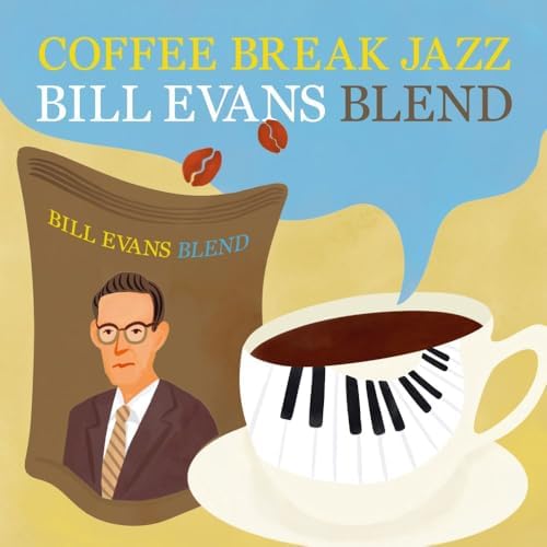 Bill Evans COFFE BREAK JAZZ - BILL EVANS BLEND Japan Music CD