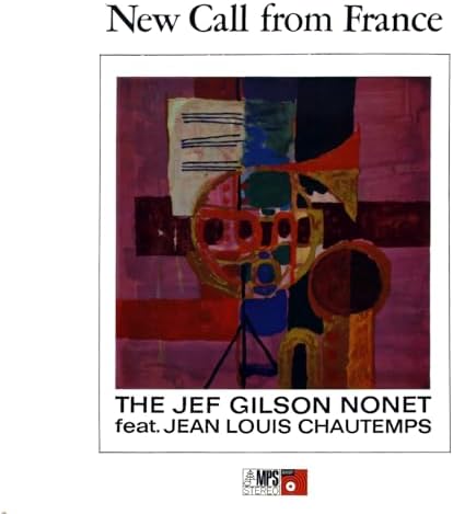 Jeff Gilson New Call From France [The Cutting Edge of Jazz] Japan Music CD