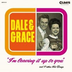 Dale & Grace I'm Leaving It Up To You Japan Music CD Bonus Track