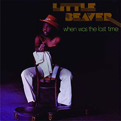 Little Beaver When Was The Last Time Japan Music CD