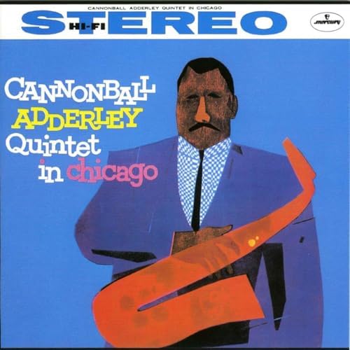 Cannonball Adderley Cannonball Adderley Quintet in Chicago (UHQCD) Japan CD