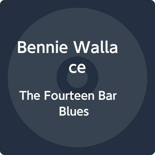 Bennie Wallace,Benny The Fourteen Bar Blues Japan Music CD