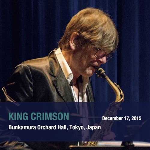 King Crimson King Crimson Japan Concert Completion Series in SHM-CD: 2015 Tokyo Concert Part 2 - Show 8, December 17, 2015 (Thursday), Bunkamura Orchard Hall, Tokyo (2-disc set) (SHM-CD) Japan Music CD