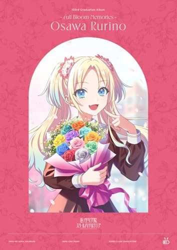 Love Live! 103rd Graduation Album Full Bloom Memories Osawa Rurino (Limited) JP