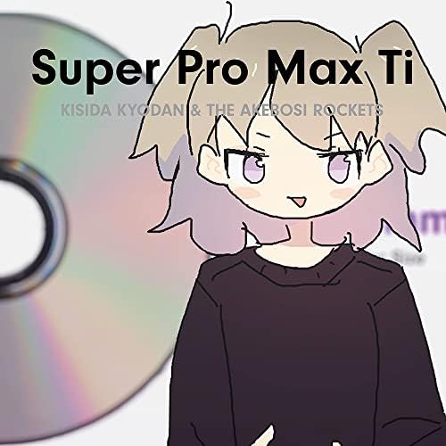 Super Pro Max Ti (Normal Edition) Japan Music CD