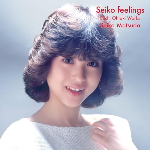 Seiko Matsuda Seiko feelings - Eiichi Ohtaki Works - Japan Music CD