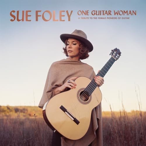 Sue Foley One Guitar Woman: A Tribute to the Female Pioneers of Guitar Japan Music CD