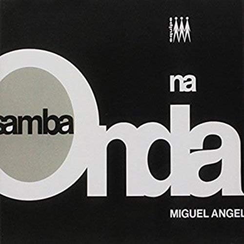 Miguel Angel Samba Na Onda (Limited Edition) Japan Music CD