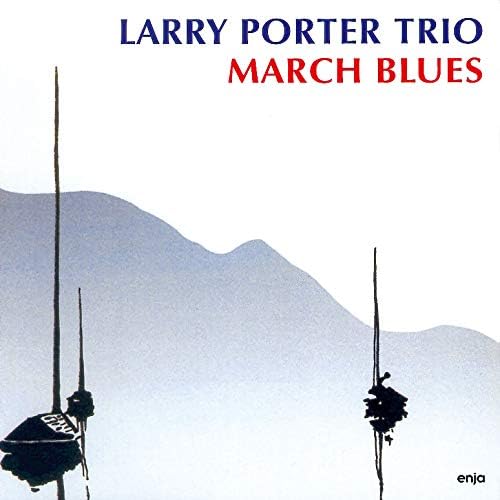 Larry Porter March Blues Japan Music CD