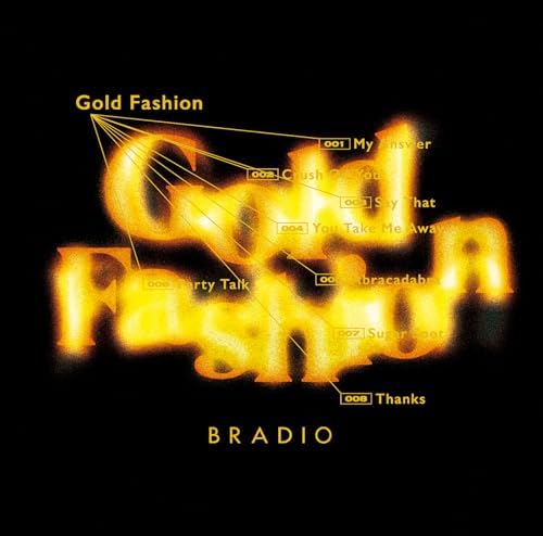 BRADIO Gold Fashion Japan Music CD