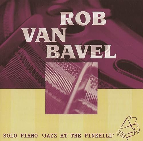 Rob Van Bavel Solo Piano 'Jazz at Pine Hill' Japan Music CD