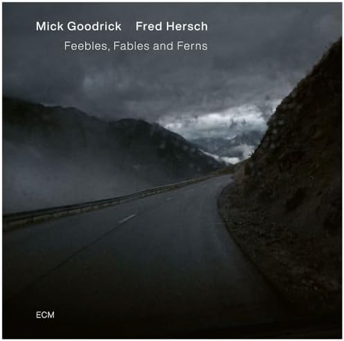 Mick Goodrick, Fred Hersch Feebles, Fables and Ferns (SHM-CD) Japan Music CD