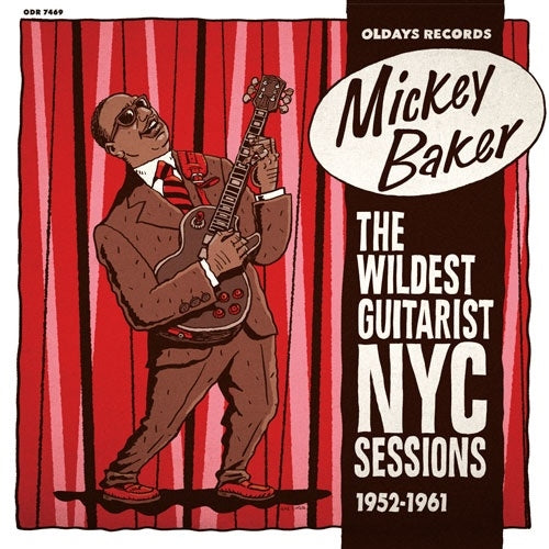 Mickey Baker: The Wildest Guitarist NYC Sessions 1952-1961 Japan Music CD