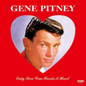 Gene Pitney Only Love Can Break A Heart Japan Music CD