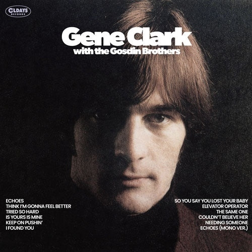 Gene Clark, The Gosd Gene Clark with the Gosdin Brothers Japan Music CD