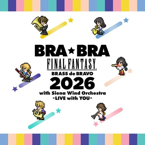 Game Music BRA BRA FINAL FANTASY BRASS de BRAVO 2026 with Siena Wind Orchestra Japan Music CD