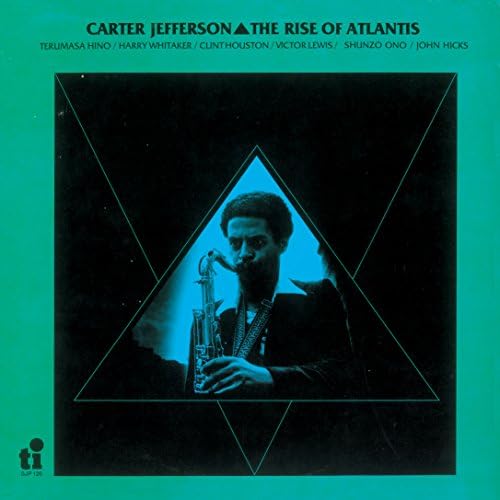 Carter Jefferson The Rise of Atlantis [50 years of timeless jazz] Japan Music CD