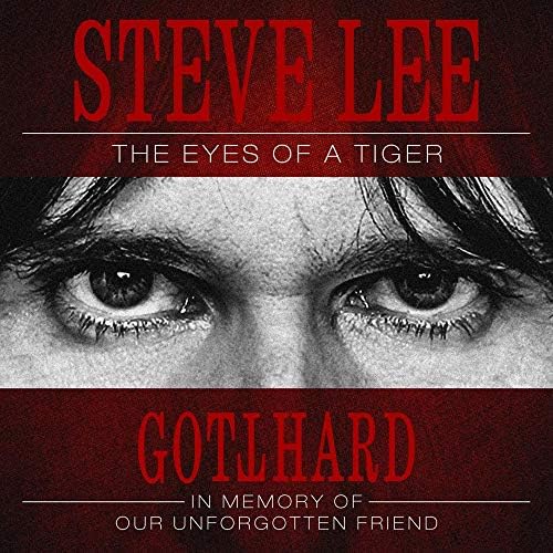 Gothard Steve Lee - The Eyes of a Tiger: In Memory of Our Unforgotten Friend! Japanese Music CD