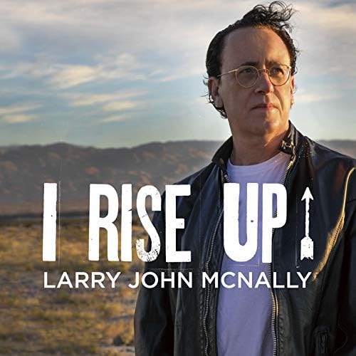 Larry John McNally I Rise Up/I Rise Up Japan Music CD