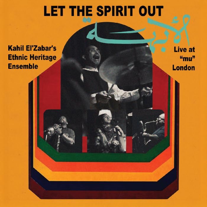 Kahil El Zabar's Eth Let the Spirit Out, Live at Mu London Japan Music CD