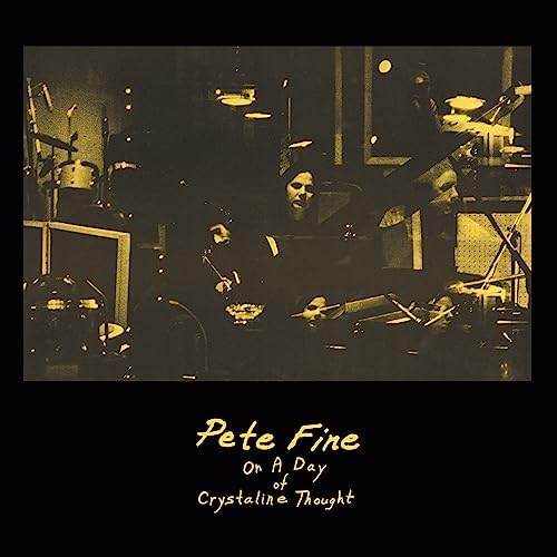 Pete Fine To the Day of Crystal's Thoughts [Limited Edition] [Paper Jacket] Japa