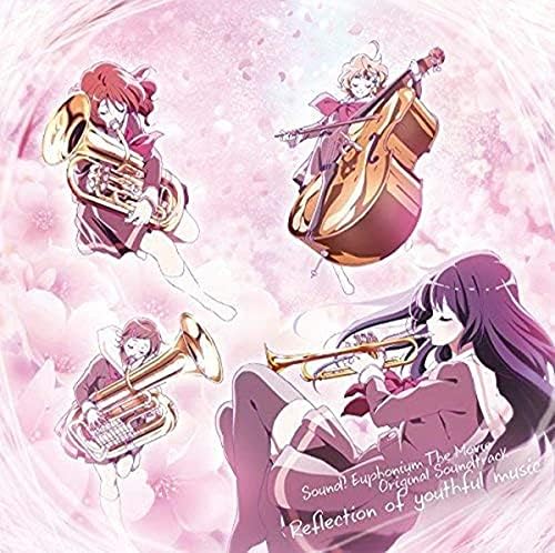 Sound! Euphonium: The Movie Welcome to the Kitauji High School Band OST Japan