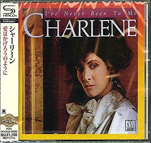 Charlene I've Never Been to Me (SHM-CD) Japan Music CD