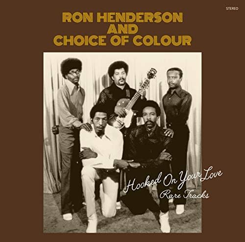ron henderson and choice of color Hooked On Your Love - Rare Tracks Japan Music