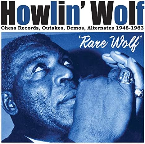 Howlin' Wolf Rare Wolf: Chess Records Outtakes Demos, Alternates 1948-1963 (2CD)