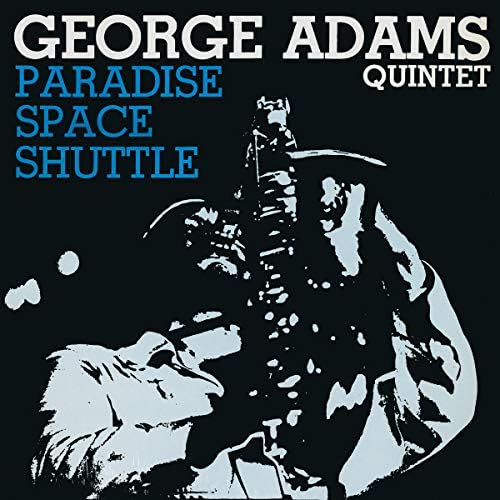 George Adams Paradise Space Shuttle [50 years of timeless jazz] Japan Music CD