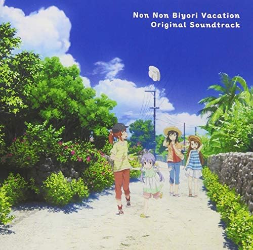 ?gNon Non Biyori Vacation the Movie?h Original Soundtrack Japan Music CD